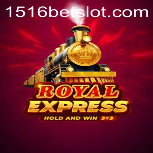 Descubra o Jogo RoyalExpress e Aprenda as Regras com 1516bet